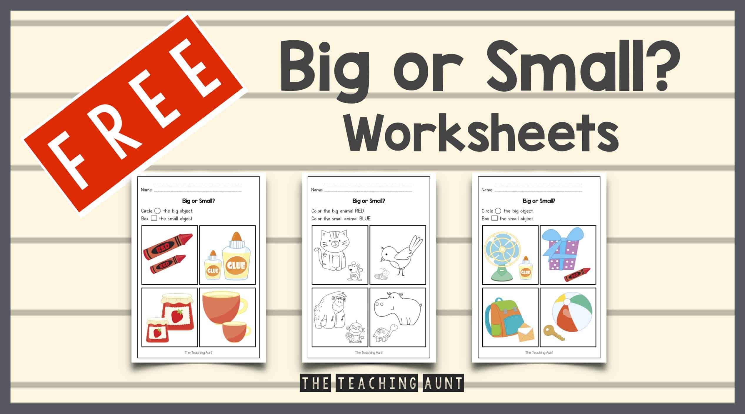 Big Or Small Worksheets Free Printable The Teaching Aunt